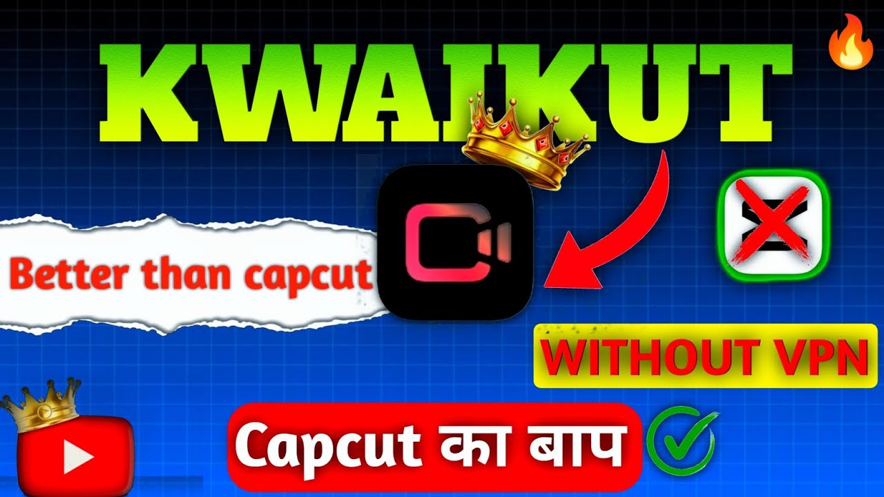 Capcut Ka Baap Market Me AagayaI ThisVideo Editing App Is Better Than Capcut | kwaicut app Editing 