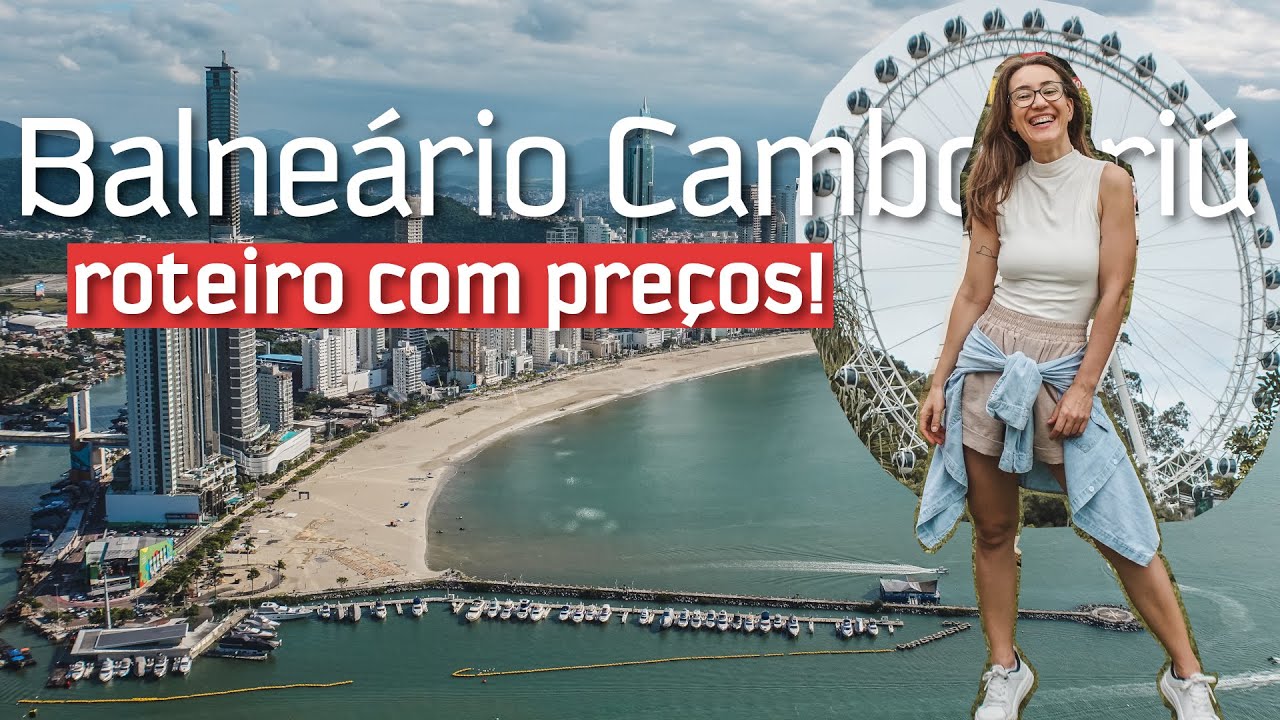BALNEÁRIO CAMBORIÚ - O que fazer em 4 dias | Atrações, preços, onde comer, hospedagem e mais!