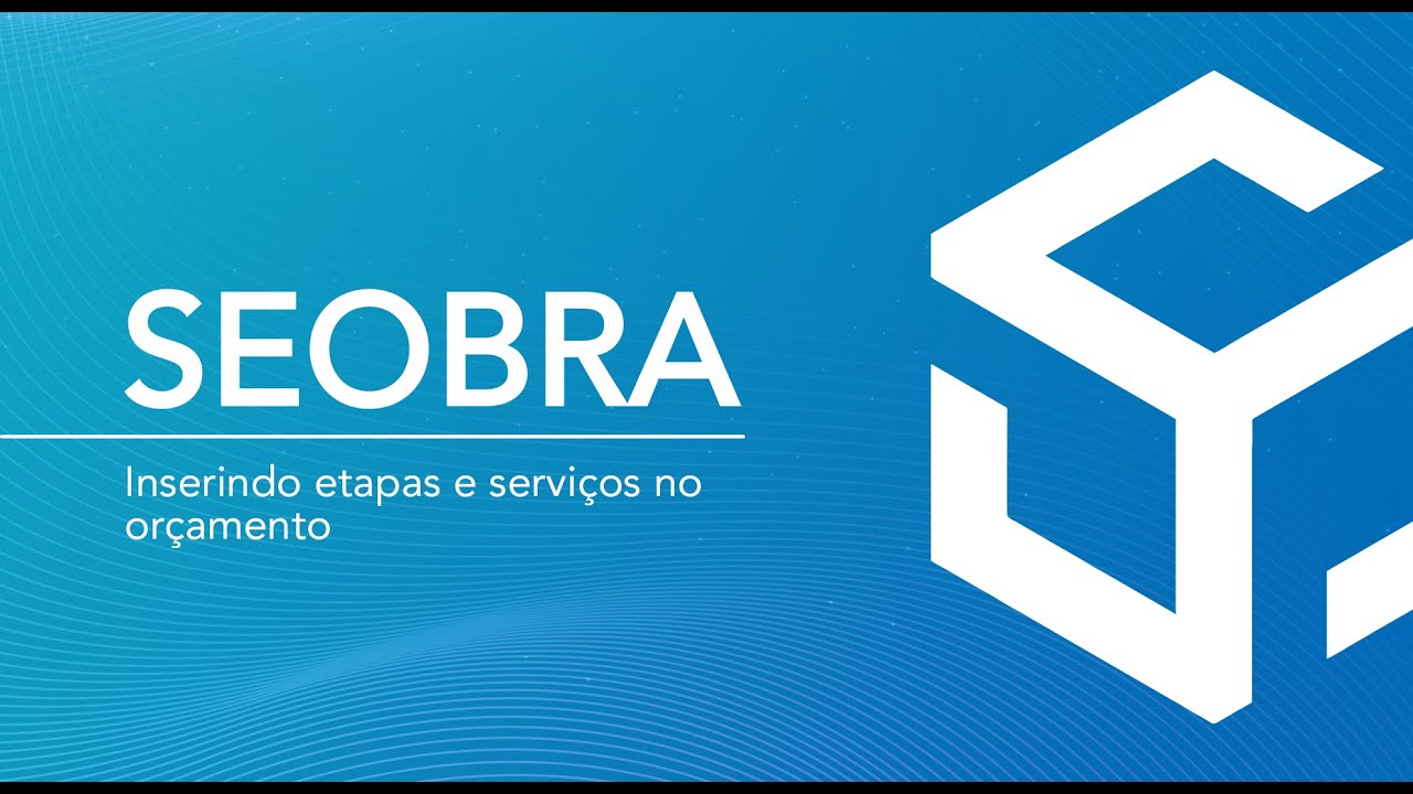 Inserindo etapas e serviços no orçamento
