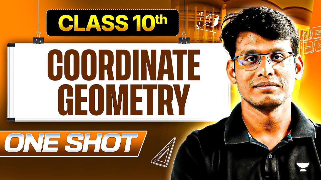 Coordinate Geometry Detailed One Shot for Class 10th 🔥 Complete Theory + All Question Types | PJ Sir