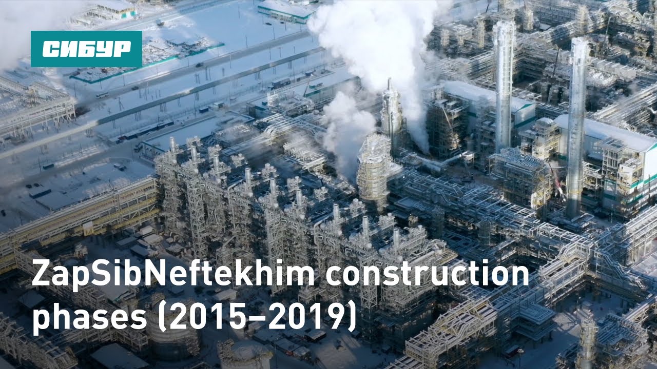 ZapSibNeftekhim construction phases (2015-2019)