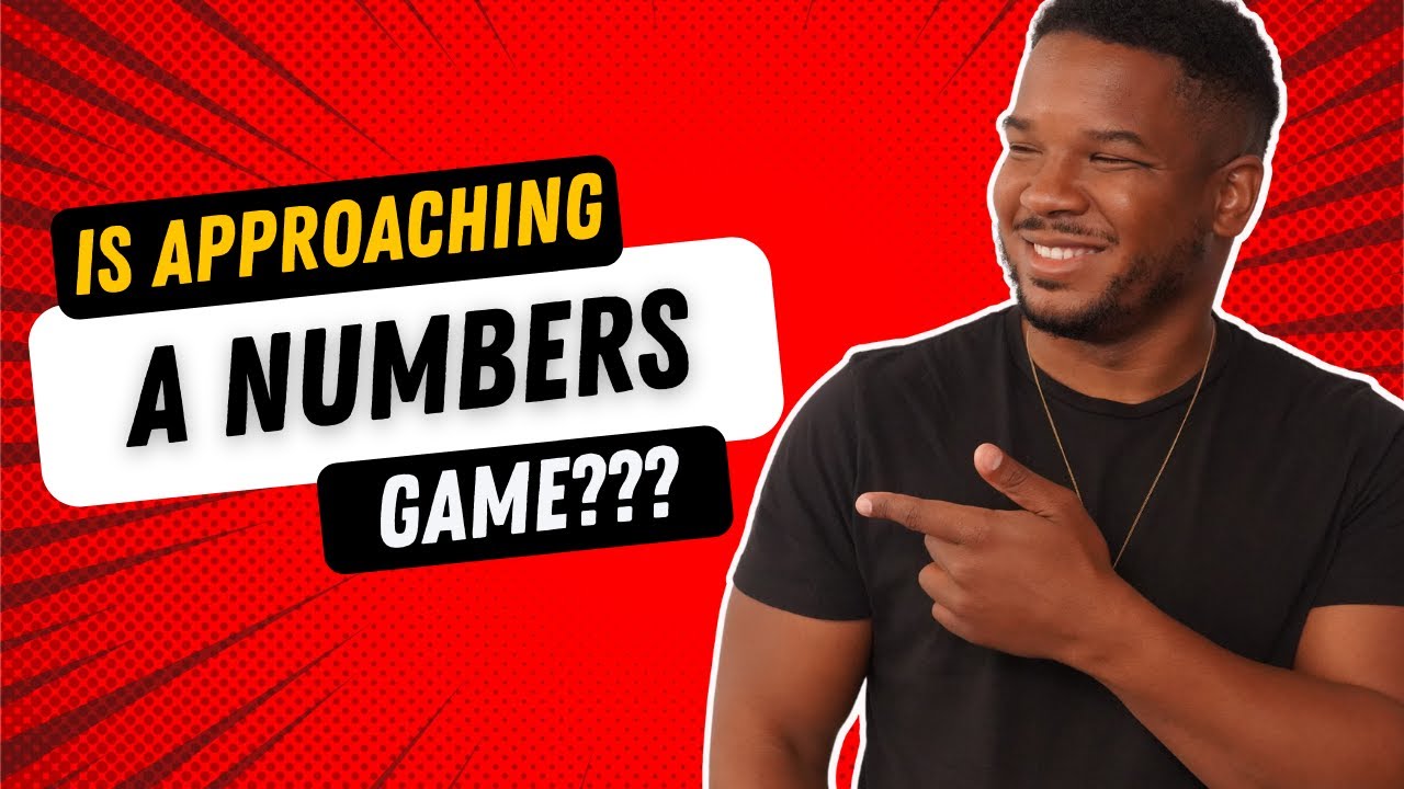 Does Approaching Feel Like A Numbers Game? | Fearless Friday
