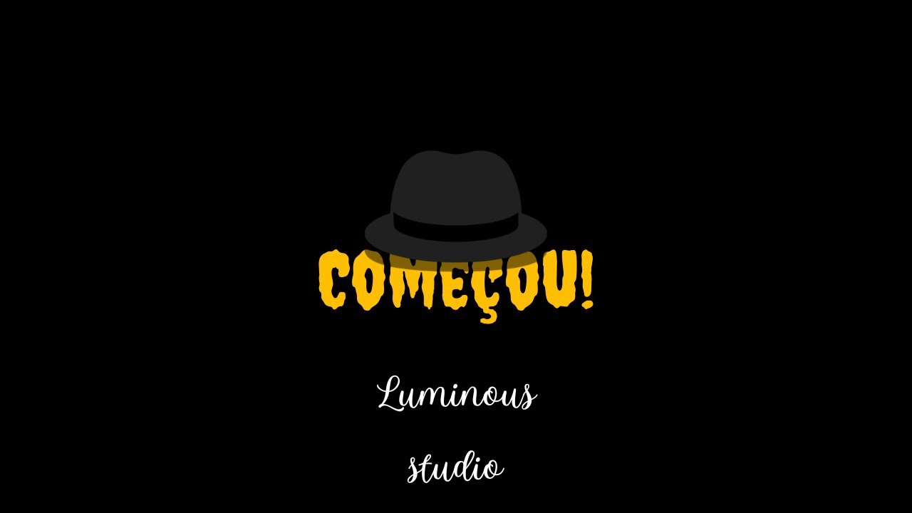 Começou - Luminous Studio