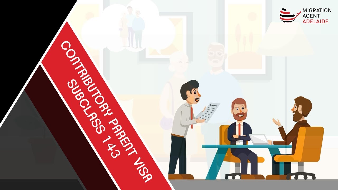 Know About Contributory Parent Visa Subclass 143 Permanent Eligibility