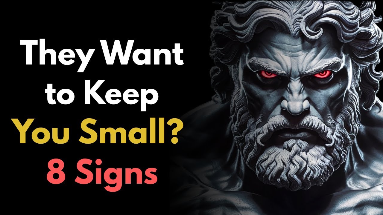 When Someone SECRETLY Wants to Keep You Small, These 8 Signs Will Show! | stoicism