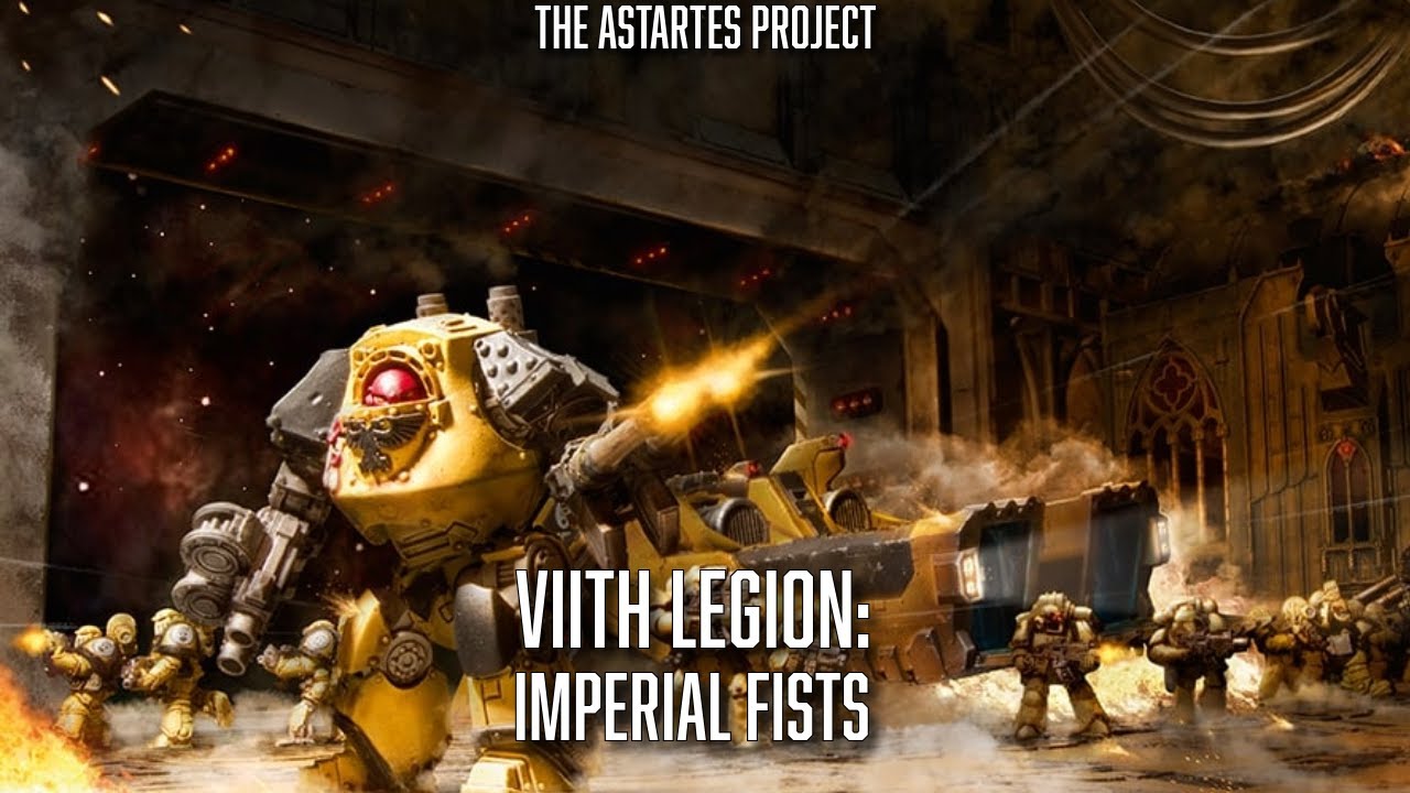 The Astartes Project - Imperial fists