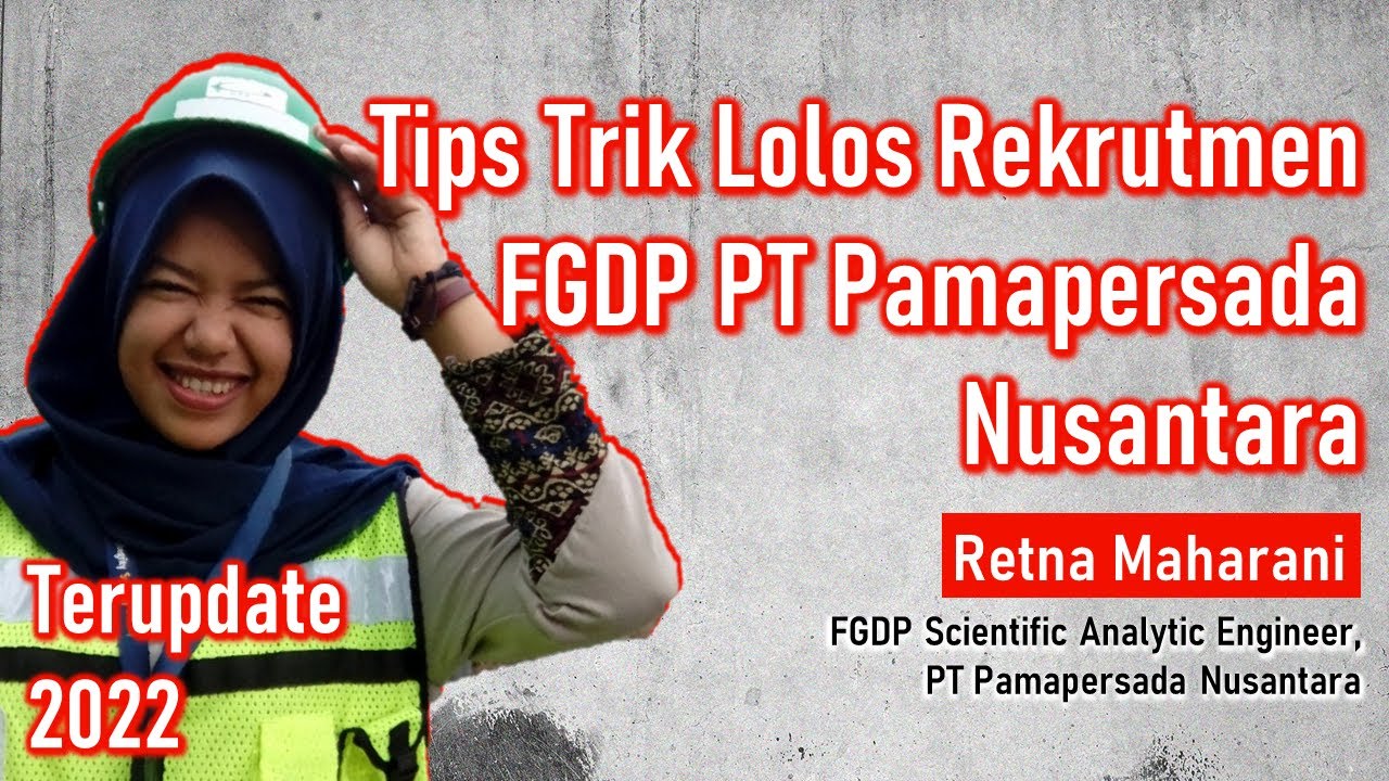 FGDP Pamapersada Nusantara 2022 Kumpul Sini...