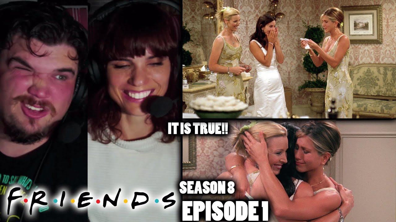FIRST TIME WATCHING FRIENDS SEASON 8 EPISODE 1 