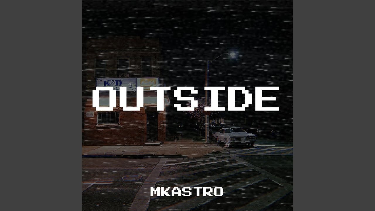 Outside