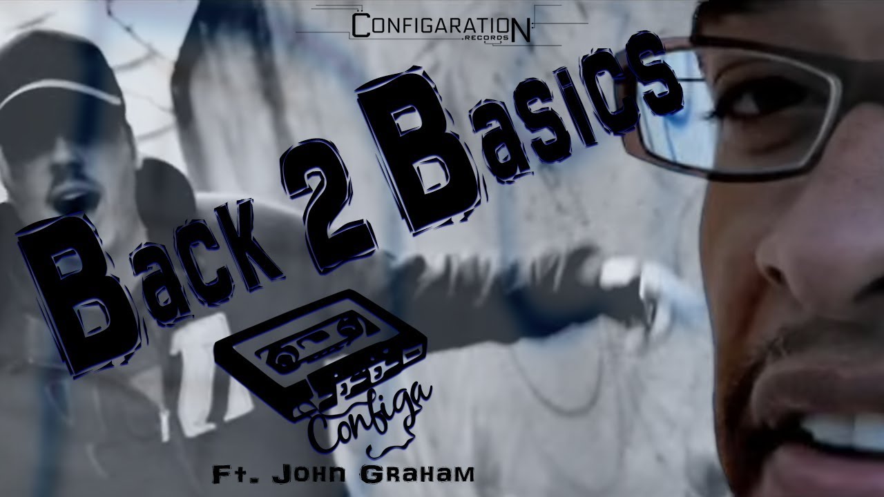 Configa - Back 2 Basics (ft. John Graham) - from The Liability movie soundtrack