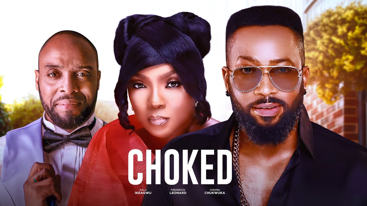CHOKED - Latest Nigerian Movies 2024 Full Movies