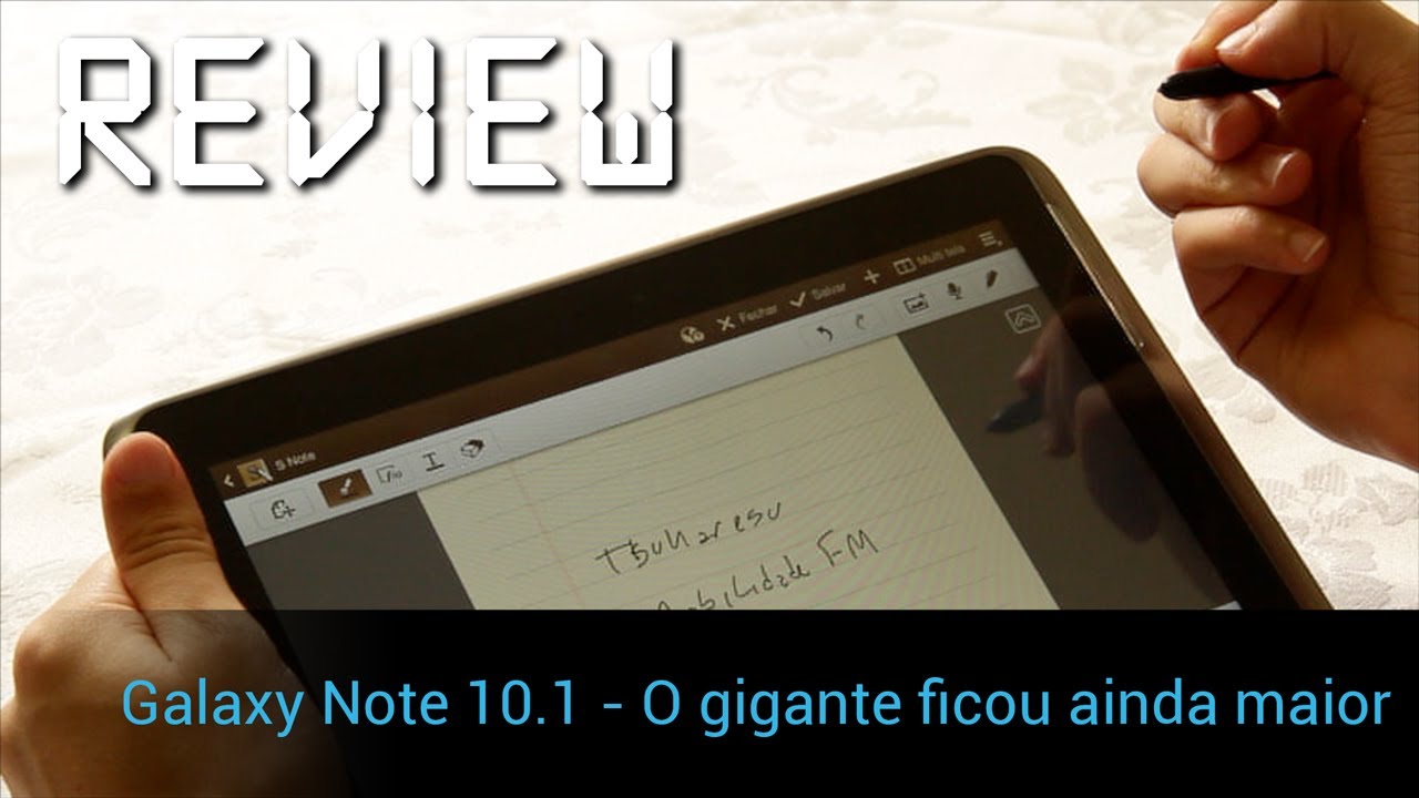 [Review] Galaxy Note 10.1 - O gigante ficou ainda maior