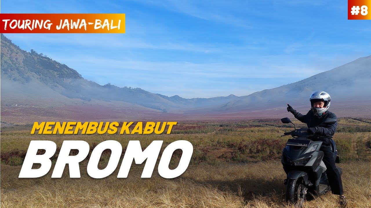 Touring ke Bromo via Senduro Lumajang | Touring Jawa - Bali Vario 160 #8