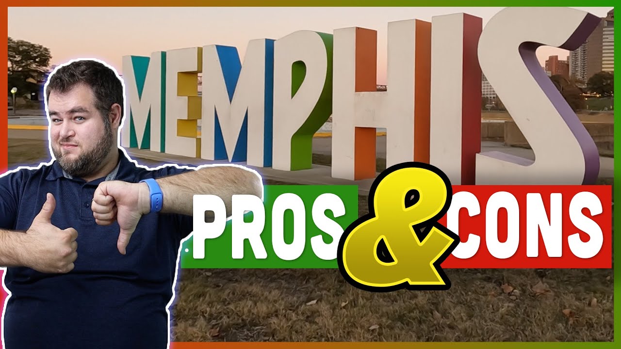 PROS and CONS of Living in Memphis Tennessee