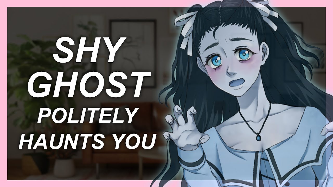 Shy Ghost Girl Politely Haunts Your House | ASMR Roleplay [Visual Novel Style]