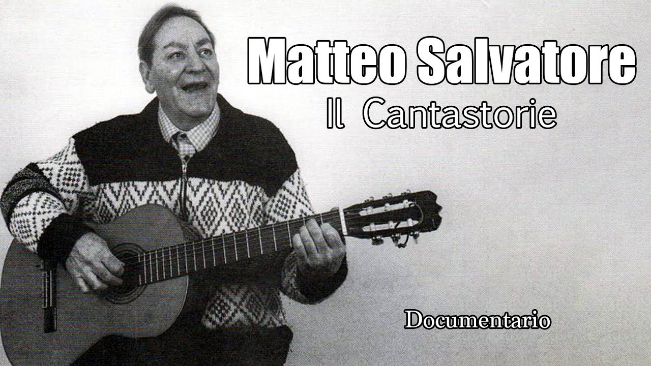 [Doc-ita] Matteo Salvatore | Il Cantastorie