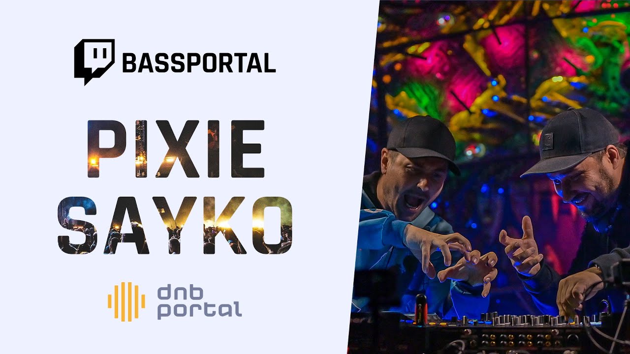 Pixie & Sayko - Bass Portal Live #20 | Drum and Bass
