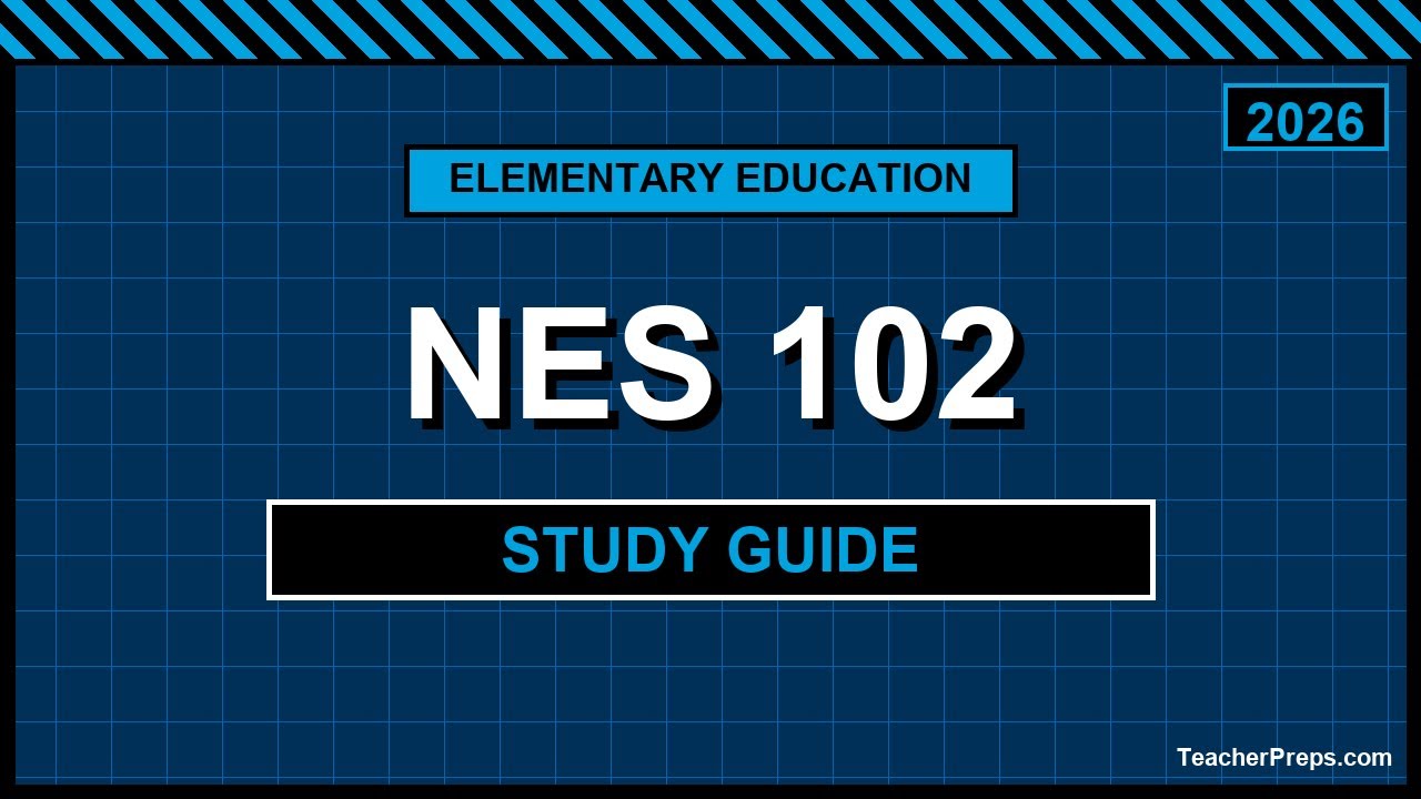 About the NES 102 | 2026 | Reading, Language Arts & Social Studies