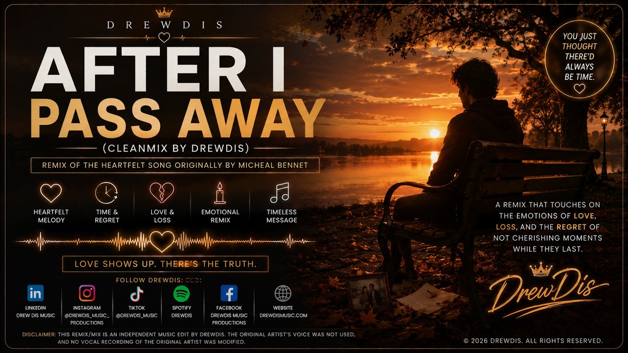 Michael Bennet - After I Pass Away (CleanMix by DrewDis)