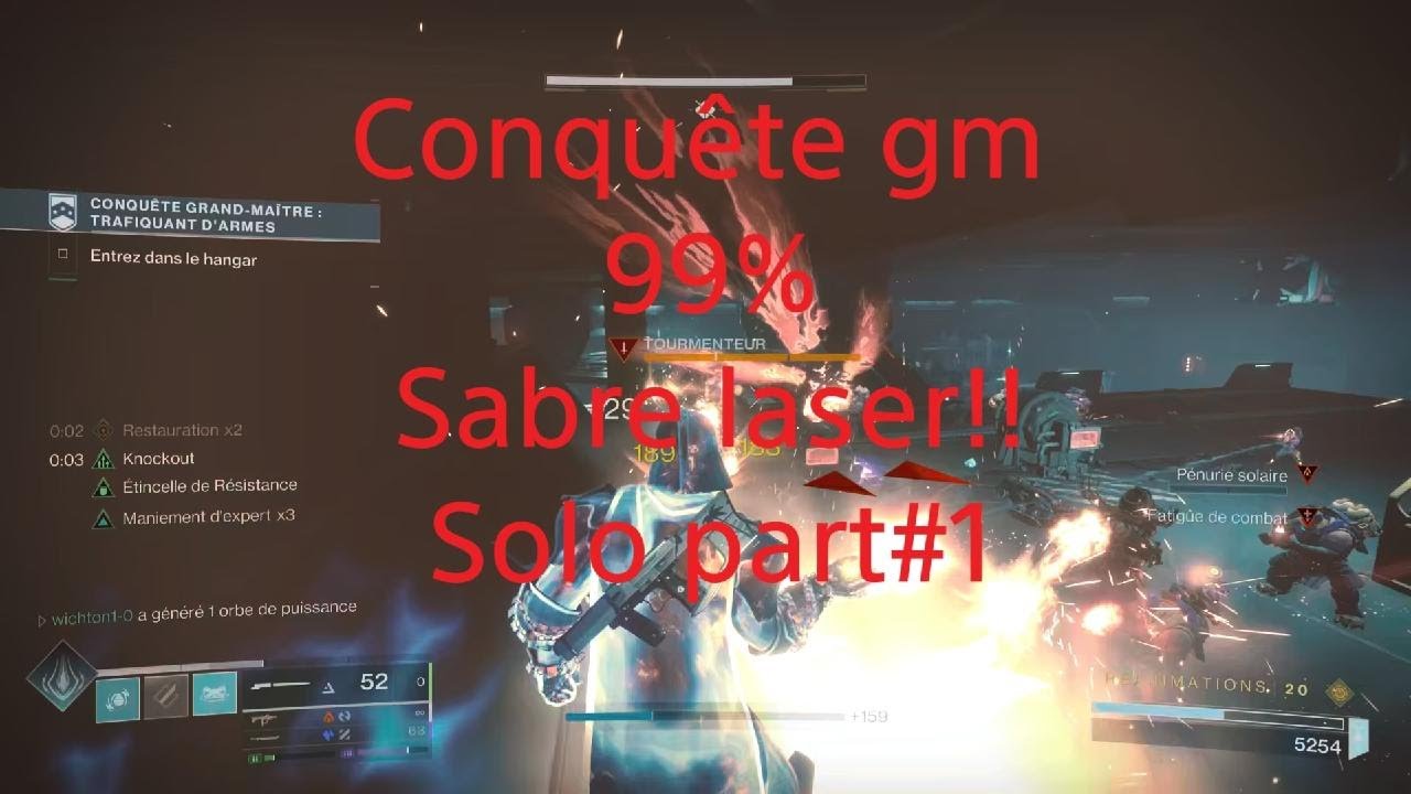 Conquête gm trafiquant d'armes Solo Titan cryo citadelle 99% sabre laser, part#1