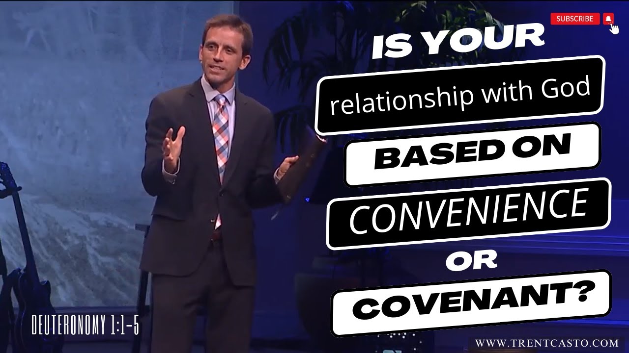 Is Your Relationship with God Based on Convenience or Covenant? Deuteronomy 1:1-5