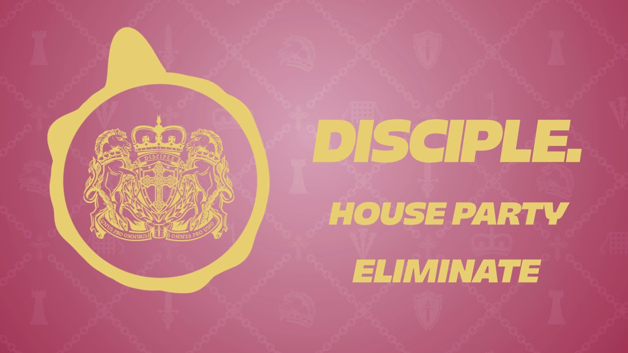 Eliminate - House Party