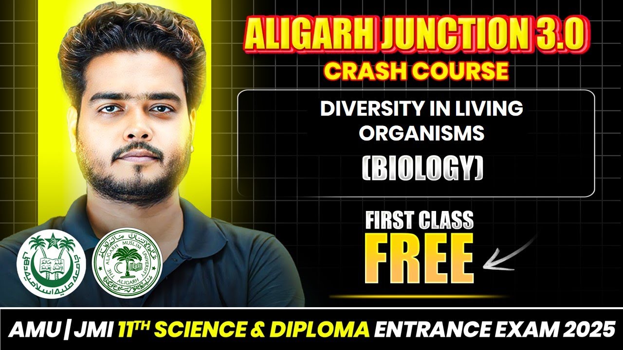 AMU/JMI 11th Science & Diploma Engg. Entrance Exam 2025 - BIOLOGY | Diversity in Living Organisms