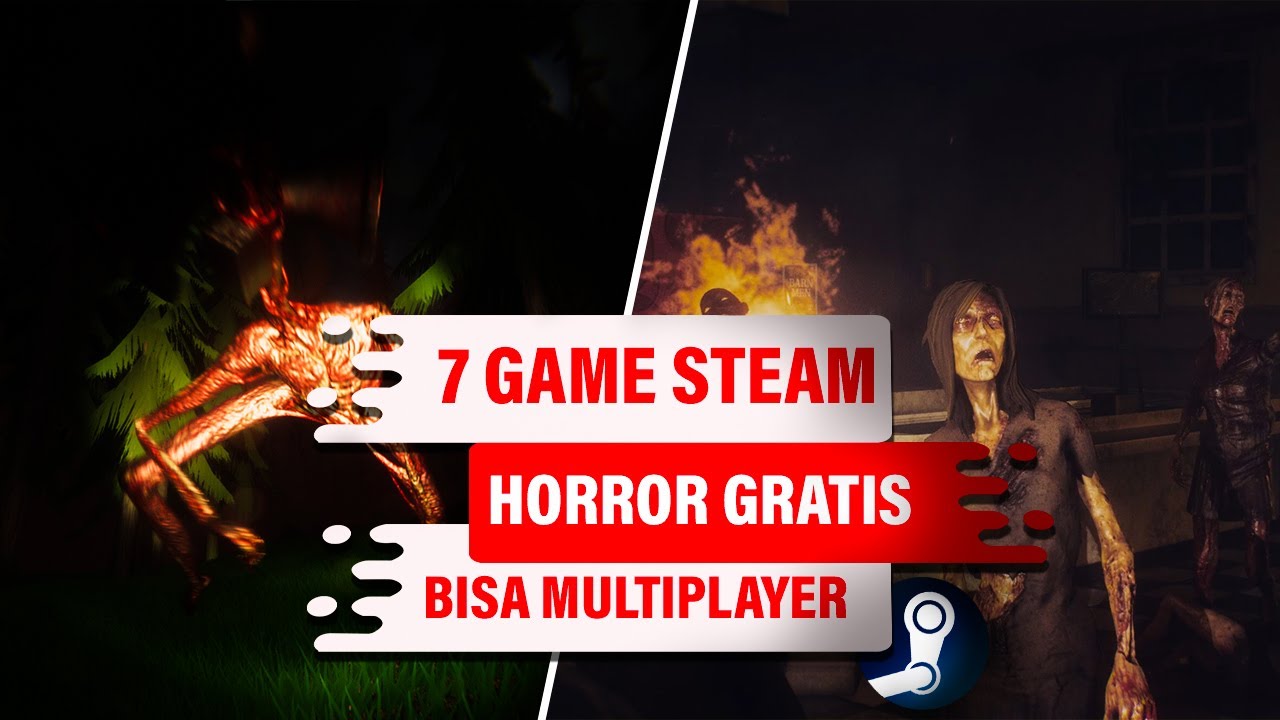 7 Game Steam Horror Gratis Yang Seru Untuk Kalian Coba Dan Bisa Multiplayer