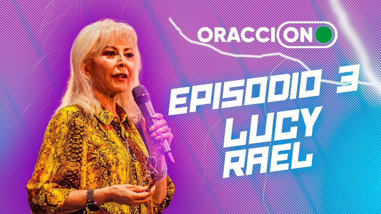 ORACCION El Podcast, Ep.3 Profeta Lucy Rael