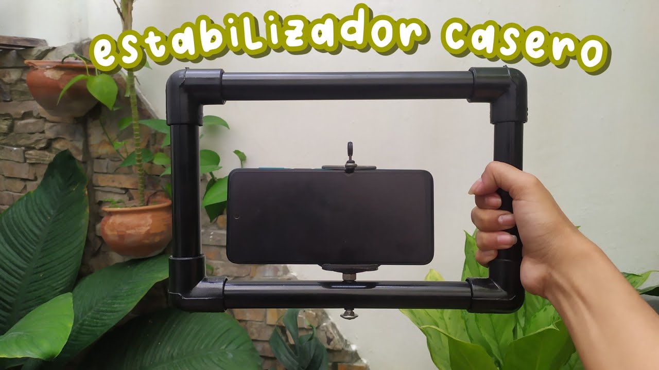 📷Como hacer un estabilizador para tu celular con pvc | Ana Karina Tremont
