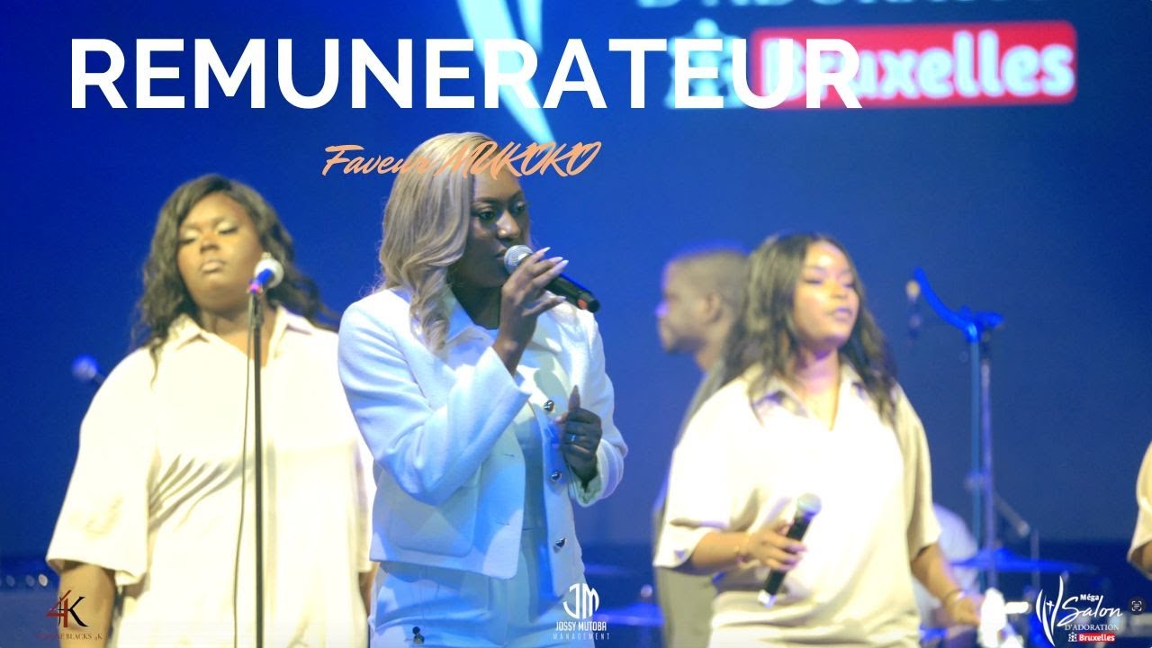 Jonathan M feat Faveur Mukoko " REMUNERATEUR " Salon d'adoration  Bruxelles