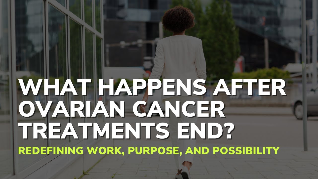 After Cancer: Redefining work, purpose, and possibility