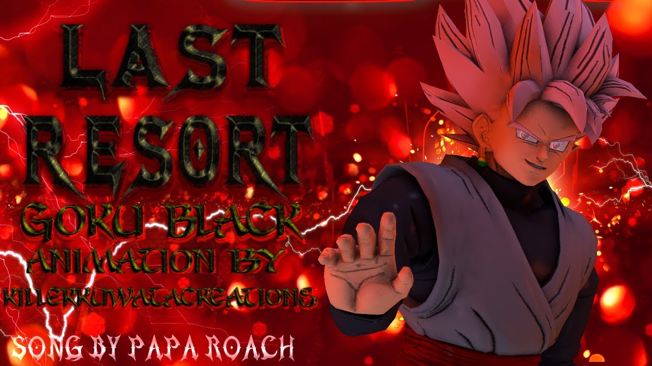 [SFM/DRAGON BALL] Last Resort - Goku Black Animation