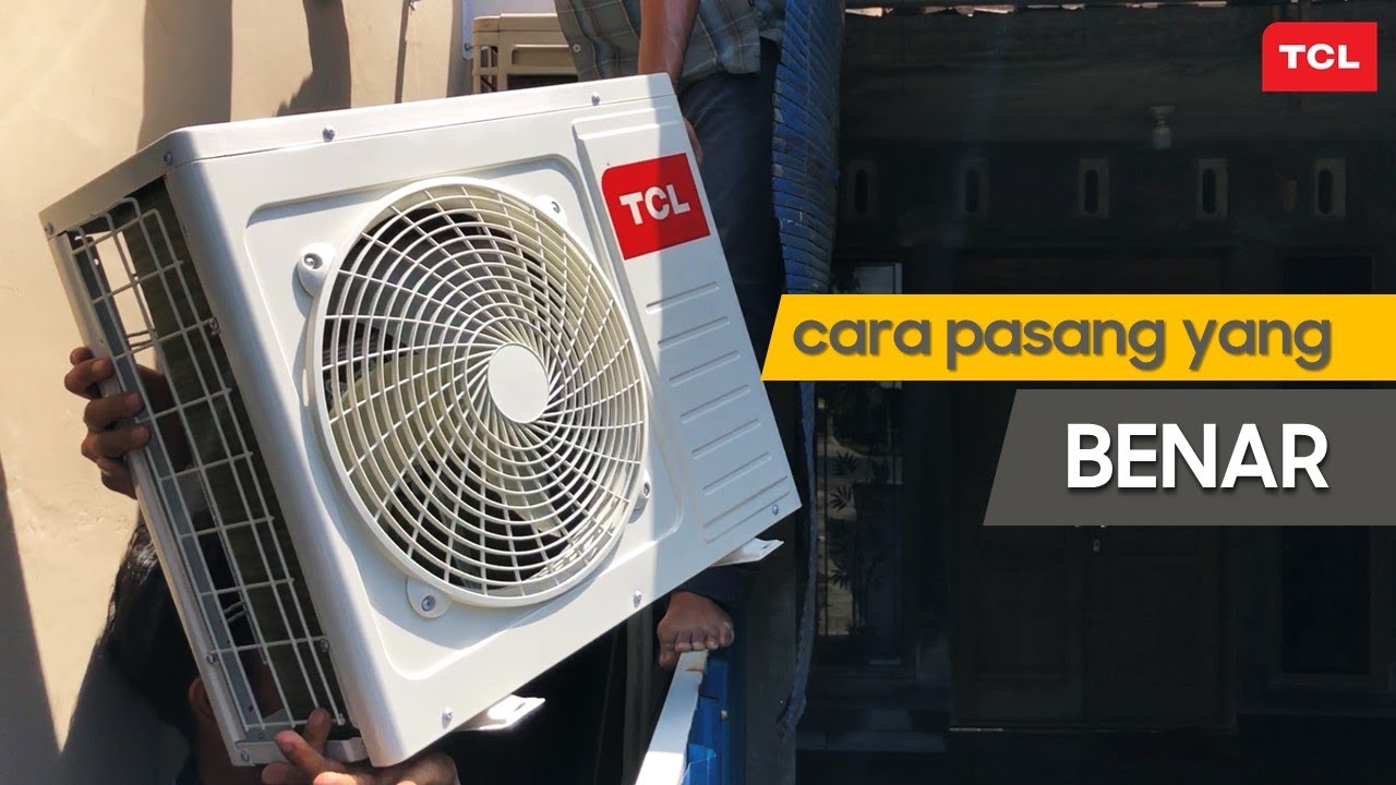 Pemasangan AC TCL Elite X5 Standard Series 1/2 PK TAC-05CSA