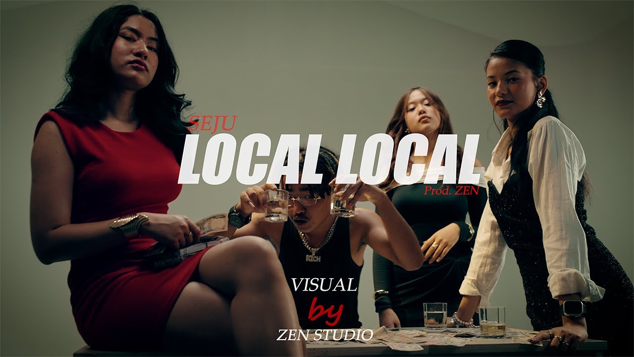 SEJU - LOCAL LOCAL ( Official Music Video ) Prod. ZEN