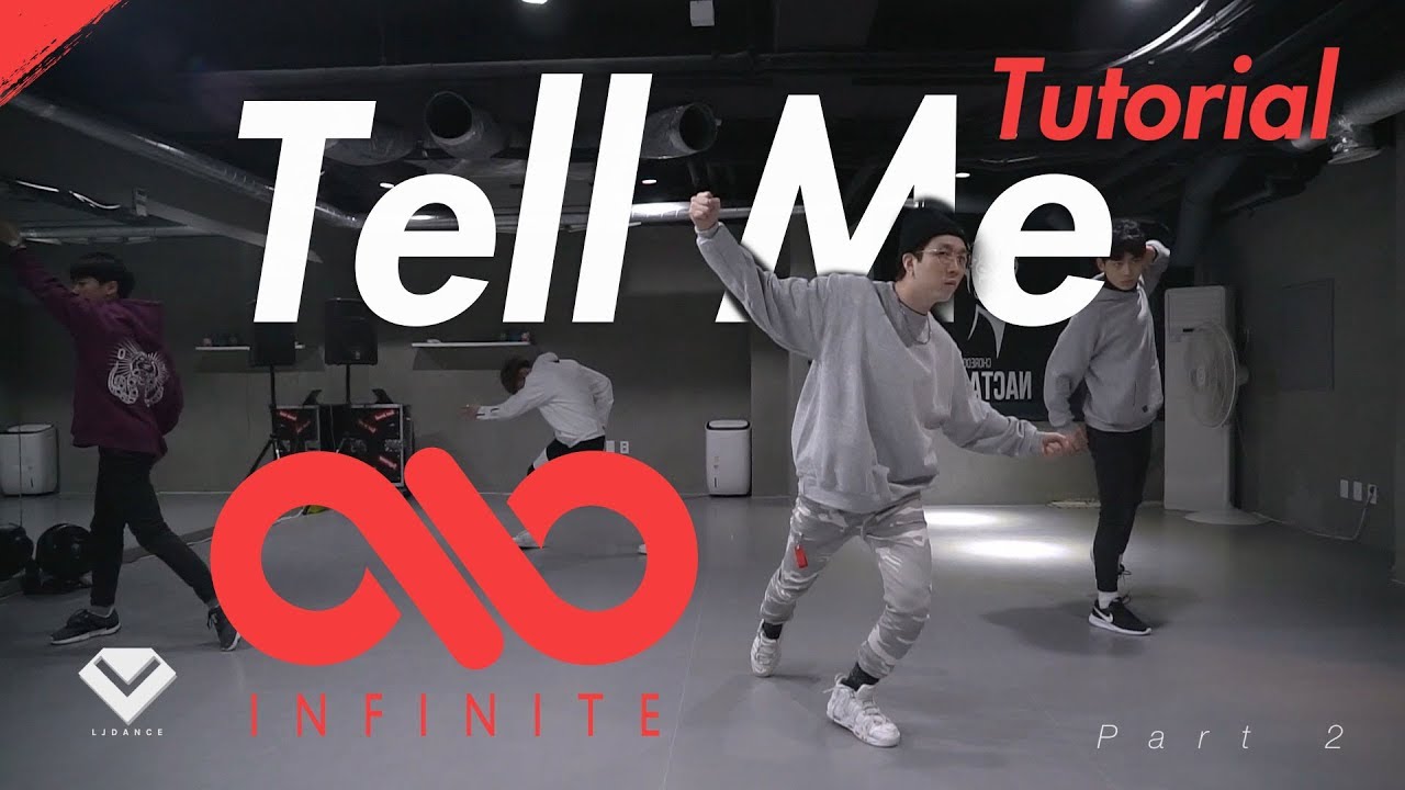 INFINITE (인피니트) - Tell Me (텔미) Dance Tutorial. 안무 배우기 영상 / 거울모드 Mirror Mode