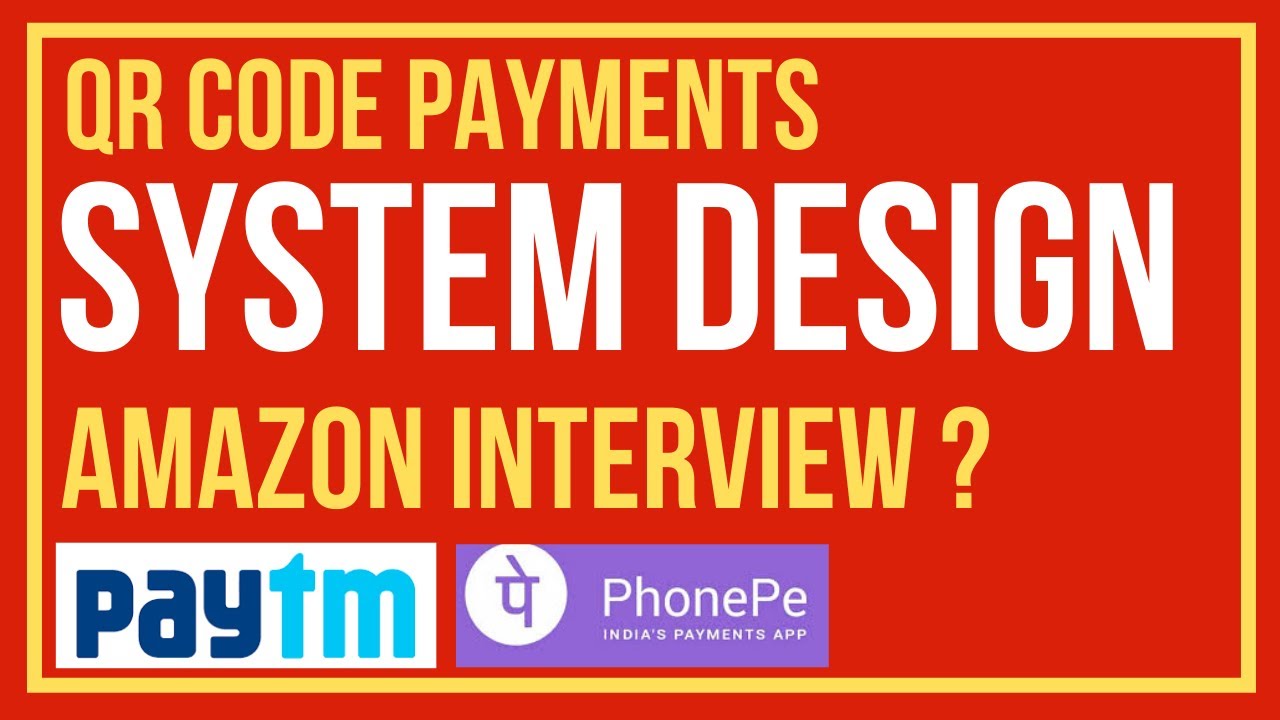System design interview - How online payment works using QR code?