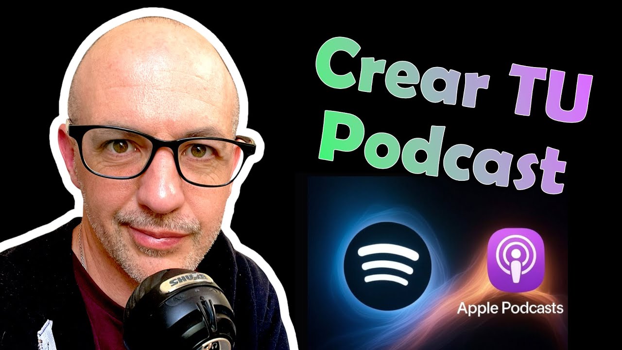¿Cómo crear un podcast en 2025? (Spotify y Apple Podcast)