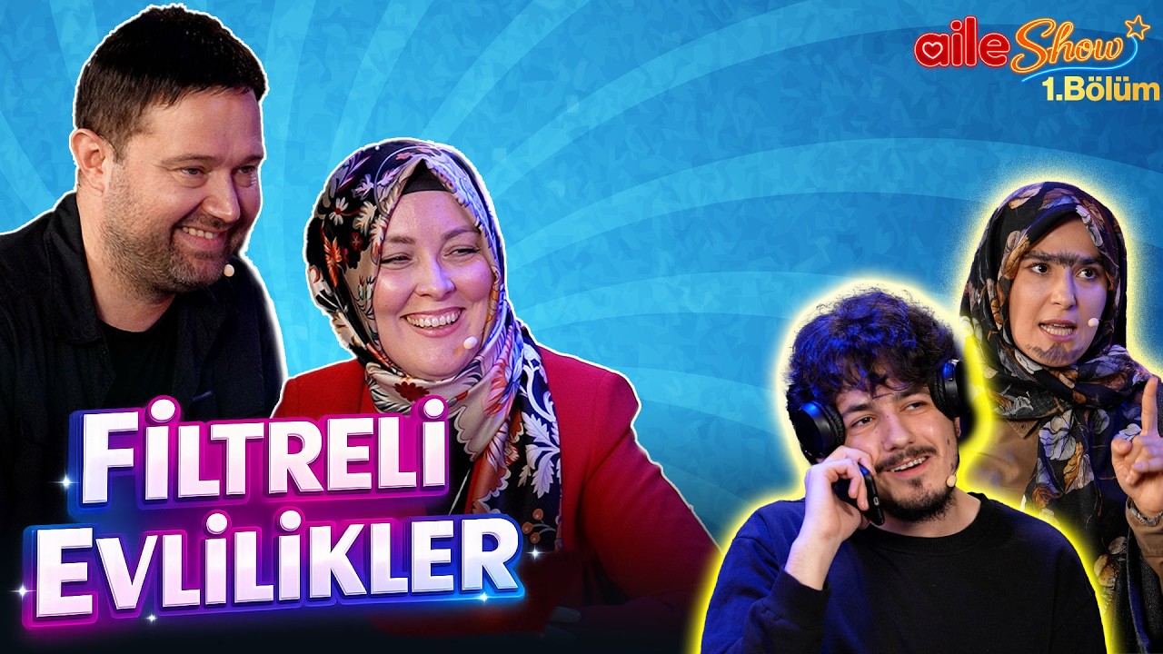 Filtreler Çağında Filtresiz Evlilik Mümkün mü? | Aile Show 1.Bölüm