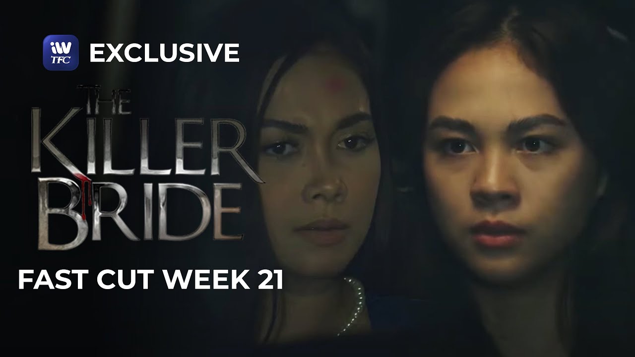 Fast Cut Week 21 | The Killer Bride