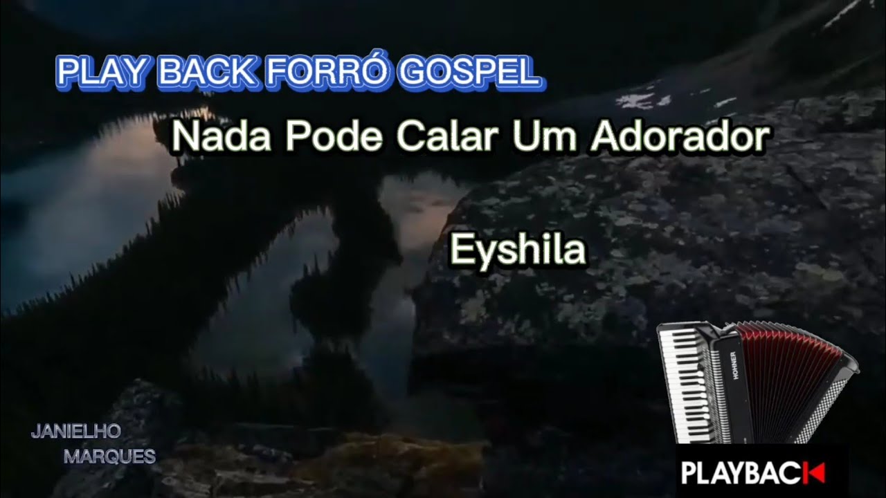 Nada Pode Calar Um Adorador (play back) 🎤forró gospel Eyshila