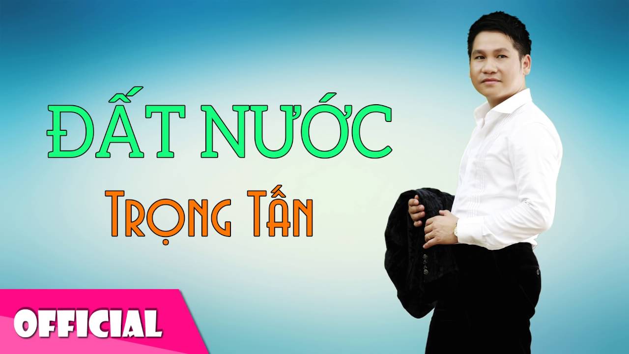 Đất Nước Tôi Thon Thả Giọt Đàn Bầu - Trọng Tấn [Audio]