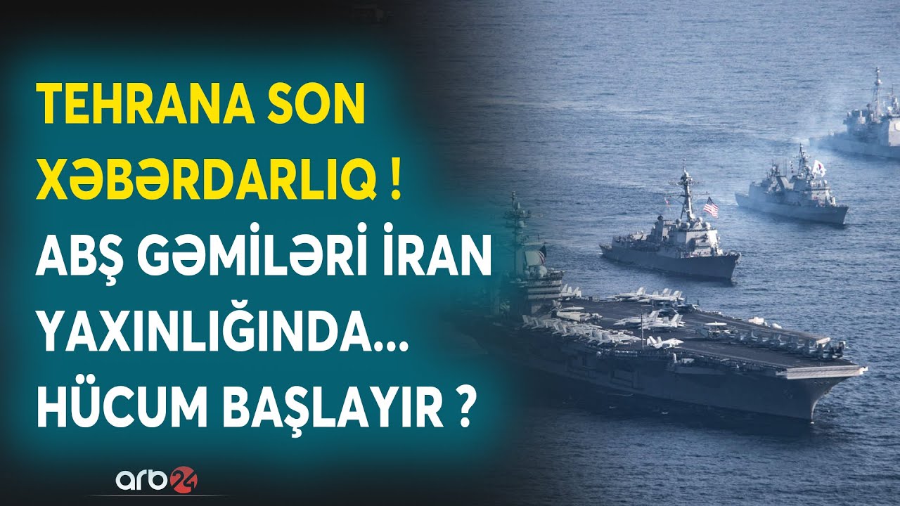 Trampdan Xameneiyə SON XƏBƏRDARLIQ: ABŞ gəmiləri İran YAXINLIĞINDA - KRİTİK 48 SAAT - NƏ BAŞ VERİR?