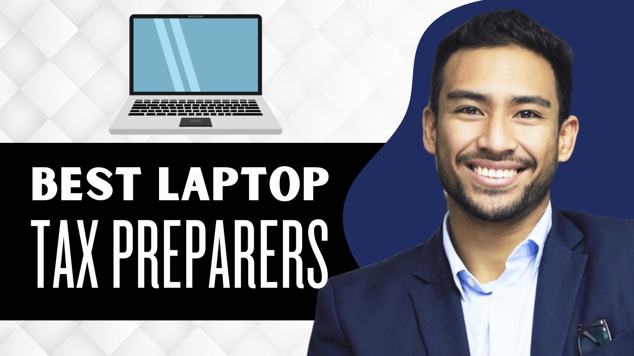 Best Laptop for Tax Preparers (Full Guide)