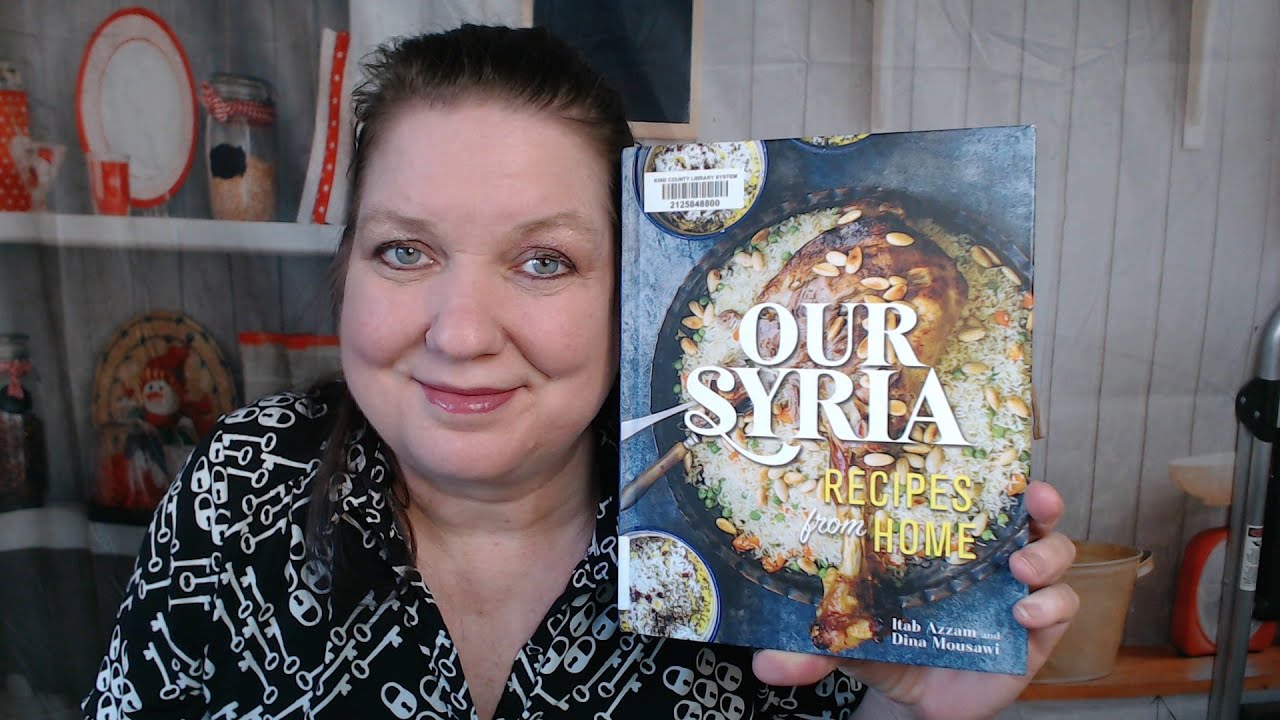 Cookbook Lookthrough: Our Syria - Recipes from Home