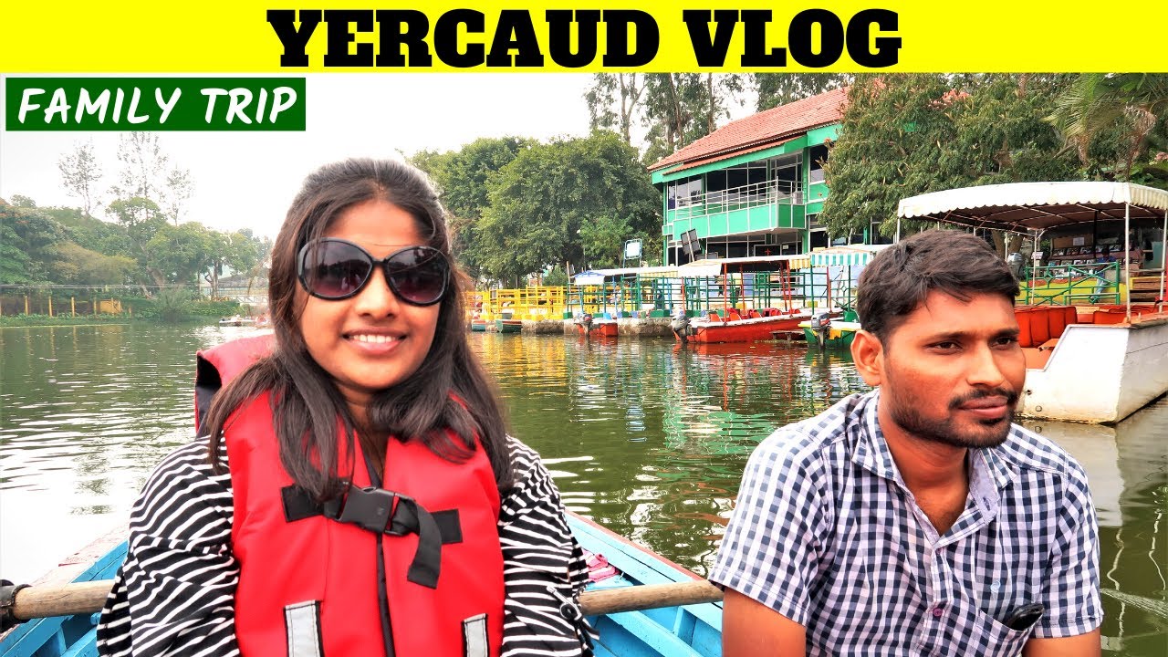 YERCAUD | Vlog | Places | Tamil | Food | ஏற்காடு(Must Visit)