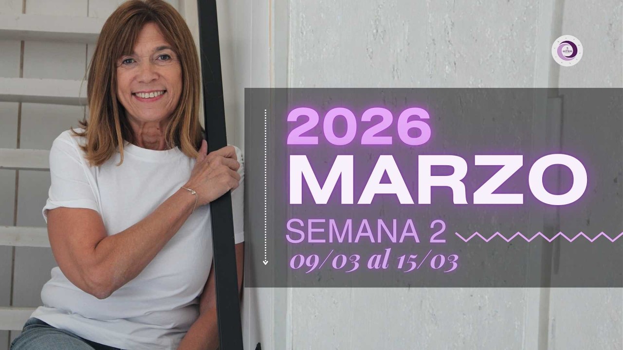 💥 DESCUBRI LO QUE TRAE LA  2DA SEMANA DE MARZO 2026 TODOS LOS SIGNOS 💥