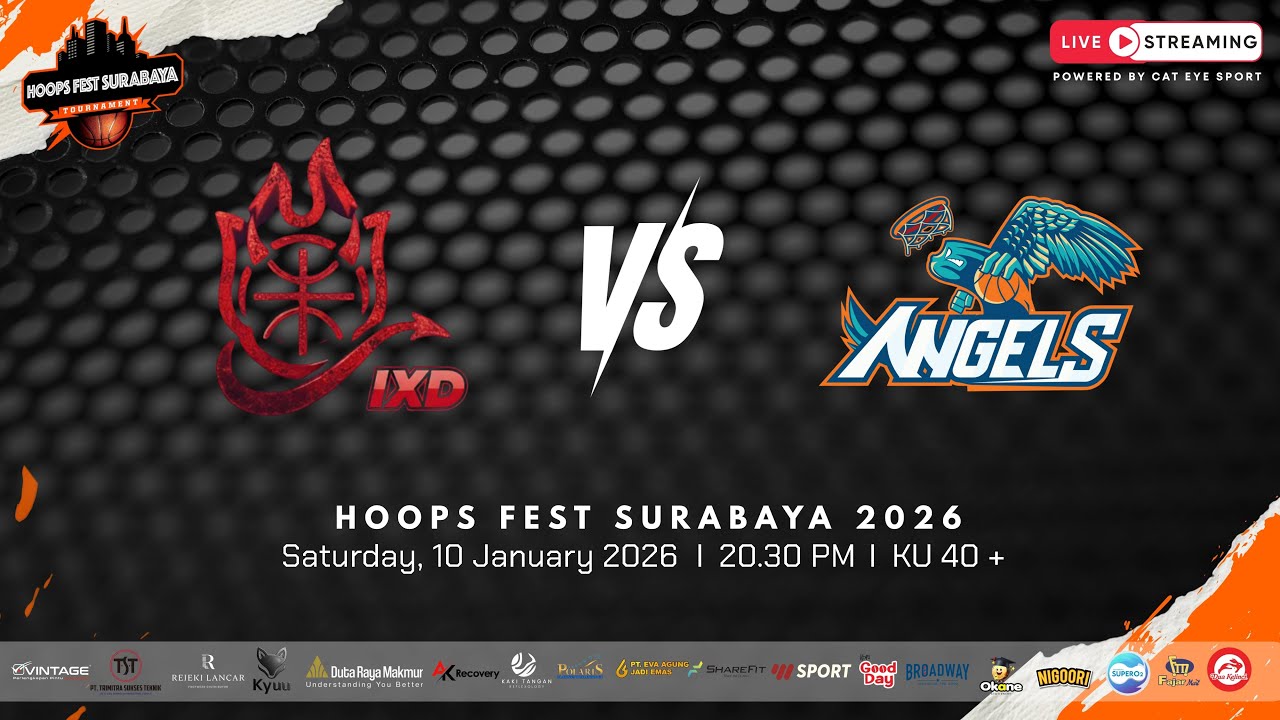 LAPANGAN B | IXD VS ANGELS | KU 40 + | HOOPS FEST SURABAYA 2026
