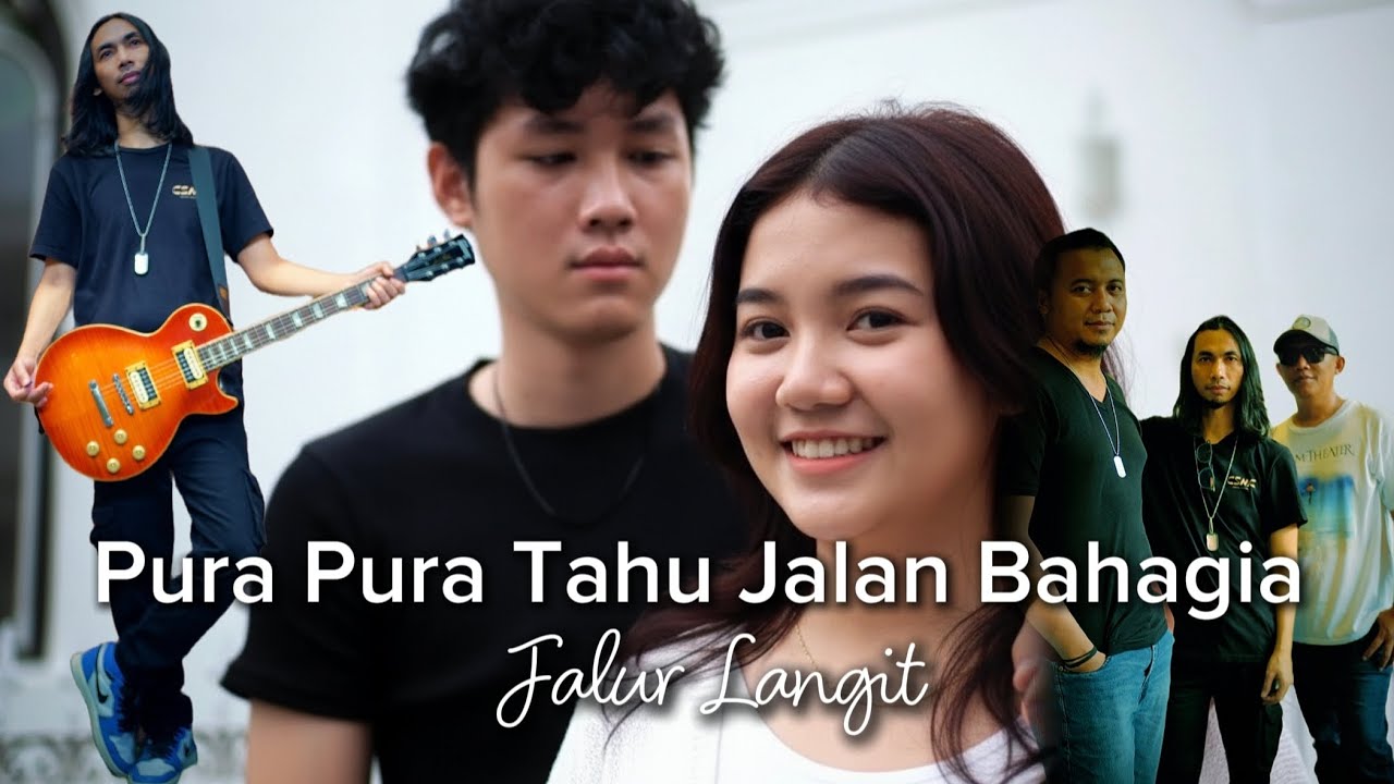 Pura Pura Tahu Jalan Bahagia - Jalur Langit band ( official music video )