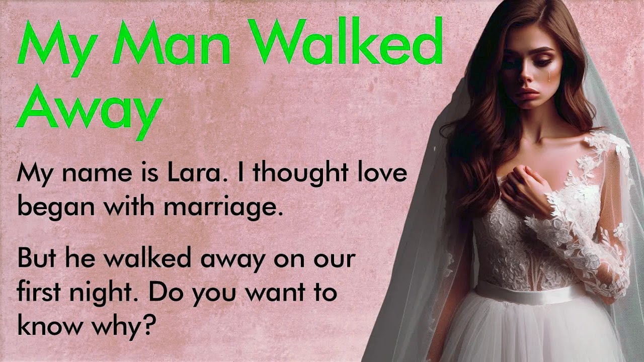 My Man Walked Away on Our Wedding Night | Learn English ✅ Emotional English Story (A1–A2 Level) ✅
